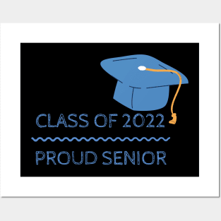 Class of 2022 - Seniors Posters and Art